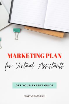 an open notebook with the title marketing plan for virtual assistants get your expert guide