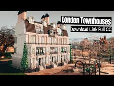 the london townhousese is shown in this 3d renderings video game, and it's full - size