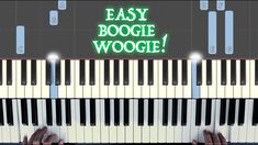 someone is playing an easy piano game with the words easy boogie woogie on it