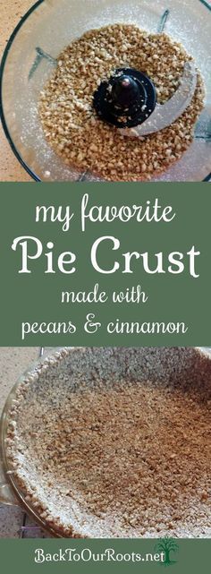 the pie crust is ready to be made with pecans and cinnamon in this recipe