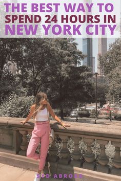 the best way to spend 24 hours in new york