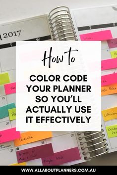 a planner with the words how to color code your planner so you'll actually use it effectively