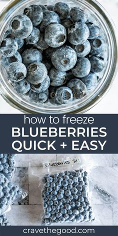 blueberries in a jar with text overlay that reads how to freeze blueberries quick and easy