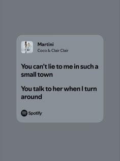 #lyrics #spotify #song #songs #cocoandclairclair #coconclairclair #music #martini Coco And Clair Clair, Lyrics Spotify, Lyrics Art, Lie To Me, Song Quotes, Just Girly Things, Music Playlist