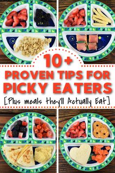 the top ten proven tips for picky eaters plus, meals they'll actually eat