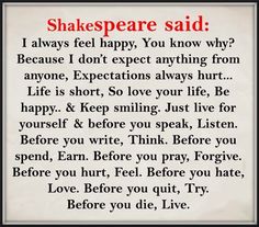 shakespeare said i always feel happy you know why