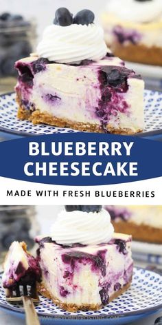 blueberry cheesecake with fresh blueberries and whipped cream on top is shown in two separate images