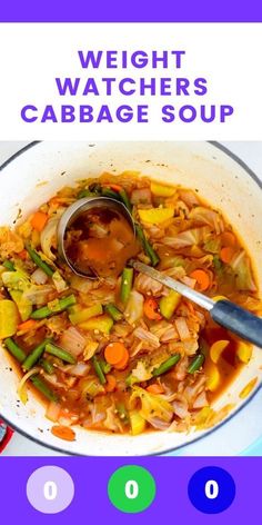 a white bowl filled with vegetable soup next to a purple and green sign that says weight watchers cabbage soup