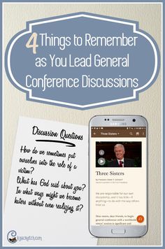 a cell phone with the text 4 things to remember as you lead general conference discussions