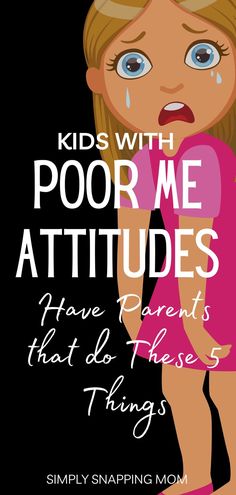 These are 5 common ways parents accidently raise kids with a victim mentality or "poor me" attitude instead of a growth mindset. Kids Getting Whooped By Parents, Kids Mindfulness, Emotionally Intelligent, Victim Mentality, Parenting Inspiration