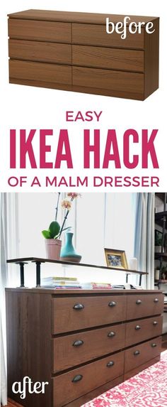 an ikea dresser with text overlay that says, easy ikea hack of a malm dresser