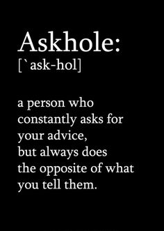 a black and white photo with the words askhole