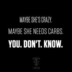 the words maybe she's crazy maybe she needs crabs you don't know