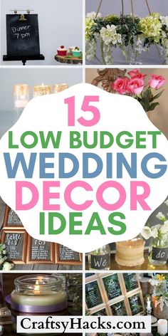 the top 15 low budget wedding decor ideas