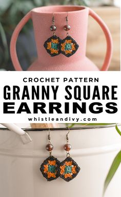 the crochet pattern for granny square earrings is shown in front of a pink vase