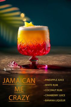 an advertisement for jamacan me crazy featuring a drink in a glass with a yellow star on top