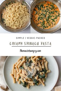 three different types of pasta in pans with the words, simple veggie - packed creamy spinach pasta