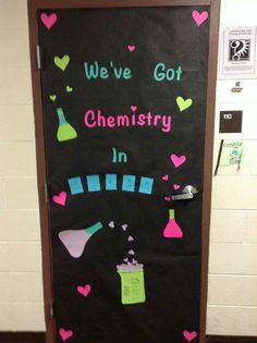 we've got chemistry in class door decoration for valentine's day classroom door decorations