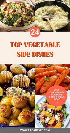 the top vegetable side dishes are shown in this collage