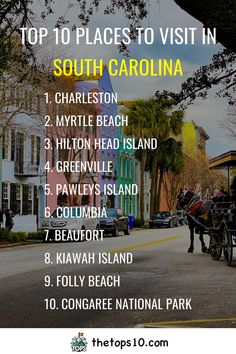 the top 10 places to visit in south carolina