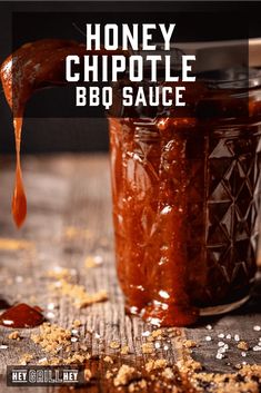 honey chipotle bbq sauce in a jar with the words honey chipotle bbq sauce