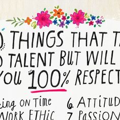 a sign that says do things that talk to talent but will you 100 % respect?