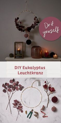 two pictures with flowers and candles on the top one is in front of a sign that says do it yourself, diy eukalyptus leuchkraranz