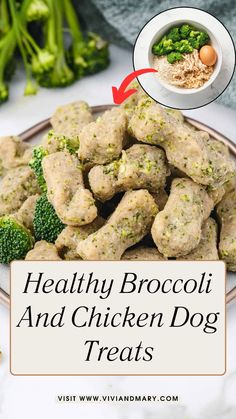 healthy broccoli and chicken dog treats on a plate with the title above it