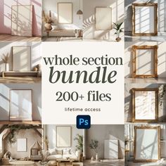 a collection of photoshopped frames with the words whole section bundle 200 + files