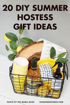 a basket filled with lemons and other items next to the words 20 diy summer hostess gift ideas