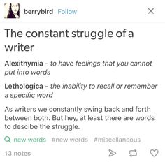 an image of a tweet with the words, the constant struggle of a writer