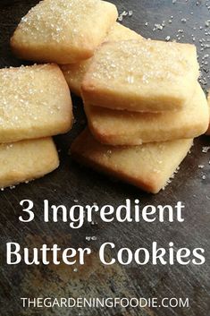 some sugar cookies are stacked on top of each other with the words, 3 ingredient butter cookies