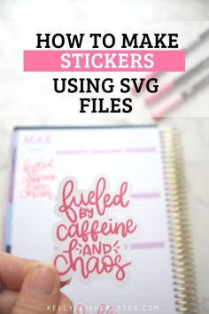 a hand holding a sticker with the words how to make stickers using svg files