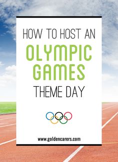 a sign that says how to host an olympic games theme day