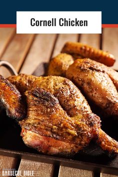 grilled chicken on a grill with text overlay that reads corned chicken barbecue bible