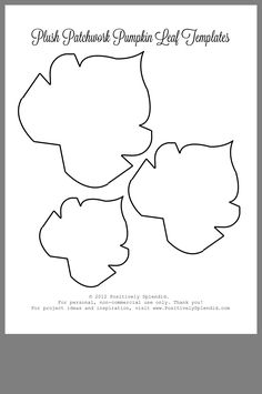 the printable pumpkin leaf templates are shown in black and white, with text that reads