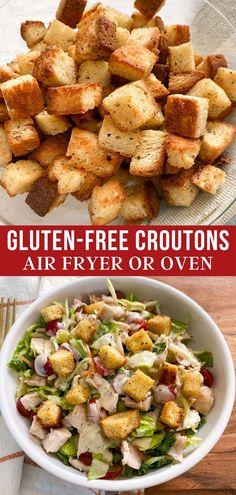 two pictures with different types of food in them and the words gluten - free croutons air fryer oven