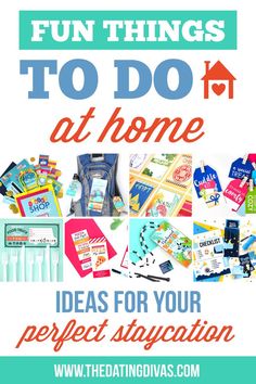 the words, fun things to do at home ideas for your perfect staycation on top of