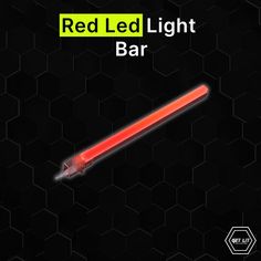 Red Led Light Bar - Get Lit LED Lighting Store Lighting Feature, Red Led Lights, Led Light Bar, Retail Stores, Led Light Bars, Red Led, Light Bar, Green Light, Retail Store