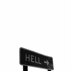 a black and white street sign with the word hell on it's left side