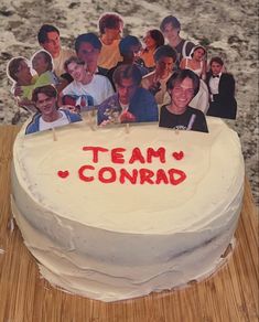 a cake with pictures of people on it and the words team conrad written in red