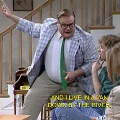 Chris Farley Quotes, Van Down By The River, Matt Foley, Snl Skits, Motivational Speaker