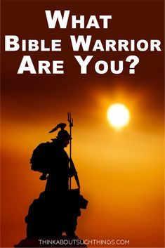 what bible warrior are you? with the sun in the background and an image of a statue