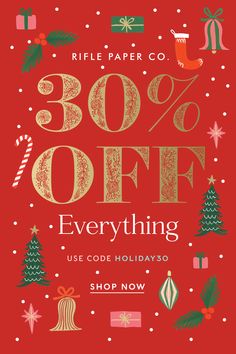 30% off everything! Stock up on stationery, home decor, and the prettiest presents during our best sale of the year. Christmas Sale Poster, Christmas Advertising, Holiday Campaign