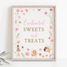 a framed sign that says, enchanted sweets and treats with fairy images on it