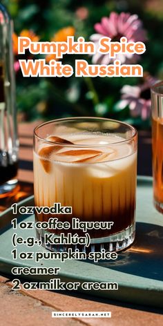 the pumpkin spice white russian cocktail is ready to be served