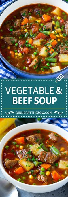 two bowls of vegetable and beef soup with text overlay that reads, vegetable and beef soup