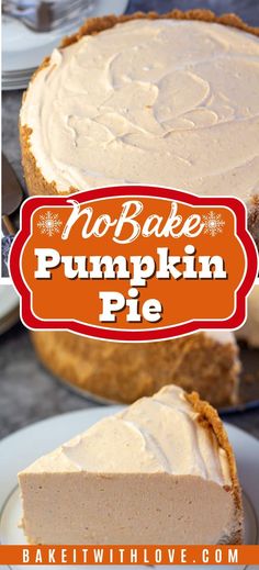 a pumpkin pie is shown with the words top bake pumpkin pie in front of it