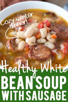 healthy white bean soup with sausage in a bowl