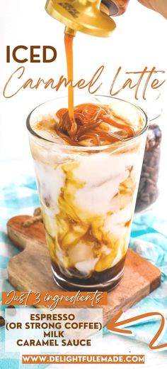 an advertisement for iced caramel latte is being poured into a glass with ice